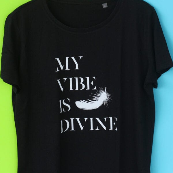 T-Shirt Femme “My Vibe is Divine” - Divine Vibes